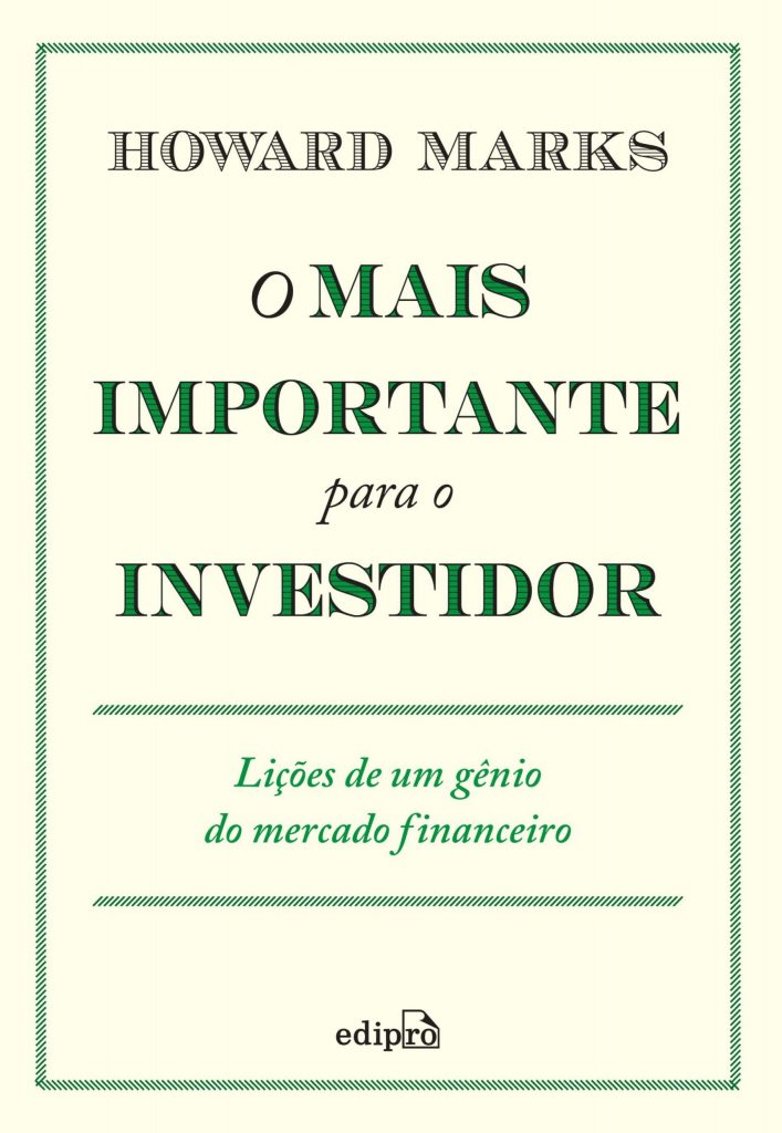 Howard Marks - O-mais-importante-para-o-investidor