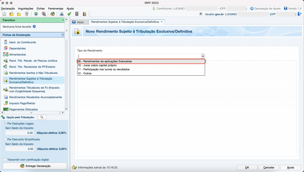 Captura de tela mostrando a ficha “Rendimentos Sujeitos à Tributação Exclusiva”, com a opção “06 – Rendimentos de aplicações financeiras” em destaque.