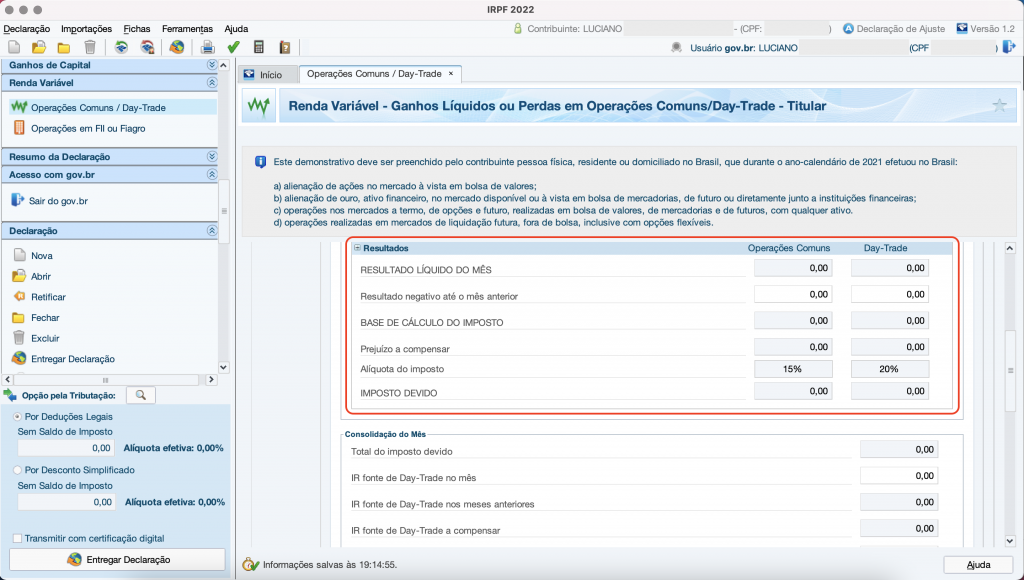 Captura de tela mostrando o Programa do Imposto de Renda, aberto na ficha “Operações Comuns/Day-Trade” e as opções de Resultado em destaque.