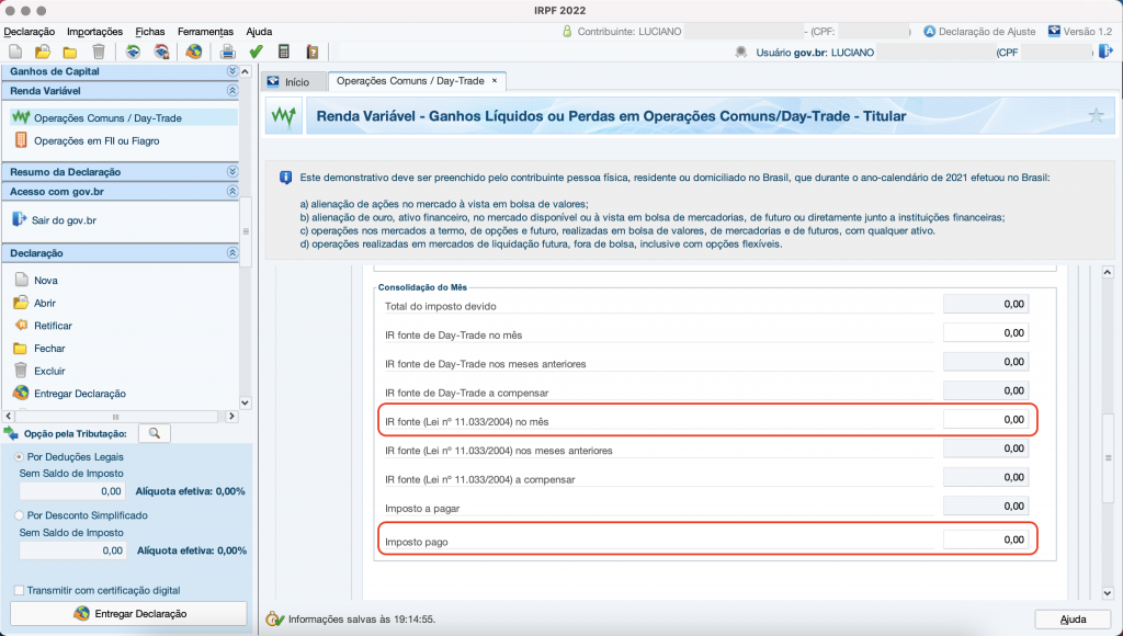 Captura de tela mostrando o Programa do Imposto de Renda, aberto na ficha “Operações Comuns/Day-Trade” e as opções de Consolidação do Mês em destaque. 